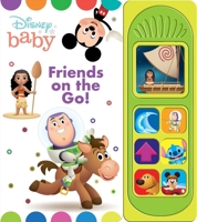 Disney Baby Mickey Mouse, Buzz Lightyear, Moana, and More! – Friends on the Go! 7-Button Sound Book – PI Kids 150376513X Book Cover
