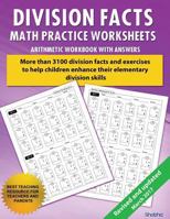 Division Facts Math Practice Worksheet Arithmetic Workbook with Answers: Daily Practice Guide for Elementary Students and Other Kids 1536971472 Book Cover