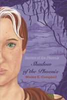Secrets of the Phoenix: Shadow of the Phoenix B0DXKJ3RJ4 Book Cover
