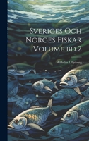Sveriges och norges fiskar Volume bd.2 1022725378 Book Cover