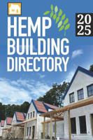 Hemp Building Directory 2025: Guide to the international hemp building industry B0DXJ4MLFY Book Cover