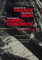 Building in France, Building in Iron, Building in Ferroconcrete 0892363207 Book Cover