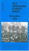 Shoreditch 1893: London Sheet 051.2 (Old Ordnance Survey Maps of London) 0907554903 Book Cover