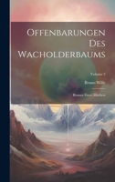 Offenbarungen Des Wacholderbaums: Roman Eines Allsehers; Volume 2 1021358355 Book Cover
