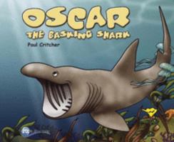 Oscar the Basking Shark 0953891984 Book Cover