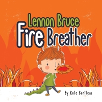 Lennon Bruce Fire Breather 1949522555 Book Cover