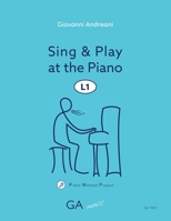 Sing and Play at the Piano L1 8894112292 Book Cover