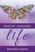 Poetic Lessons Of Life: This Poetry Book Version is in Color 1979446873 Book Cover