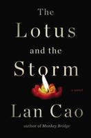 The Lotus and the Storm 0670016926 Book Cover