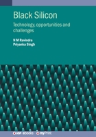 Black Silicon: Technology, Opportunities and Challenges 0750332484 Book Cover