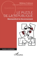 Le puzzle de la République: Marianne et le discernement (Questions Contemporaines) (French Edition) 2140303091 Book Cover