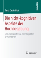 Die nicht-kognitiven Aspekte der Hochbegabung: Selbstkonzepte von hochbegabten Erwachsenen 365829986X Book Cover