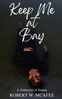 Keep Me at Bay B0C6J4T2QQ Book Cover