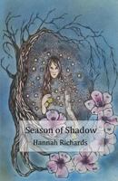 Season of Shadow 1548430269 Book Cover