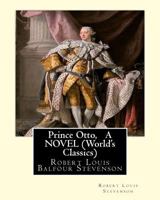 Prince Otto 1502328305 Book Cover