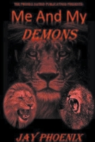 Me and My Demons B0BYPDSL94 Book Cover