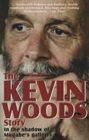 The Kevin Woods Story: In the Shadow of Mugabe's Gallows 1920143378 Book Cover