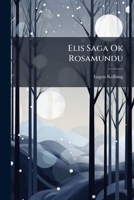 Elis saga ok Rosamundu 1016538170 Book Cover