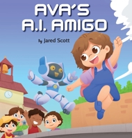 Ava's A.I. Amigo 1955509123 Book Cover