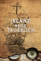 Irland Reise Tagebuch: Notizbuch liniert 120 Seiten - Reiseplaner zum Selberschreiben - Reisenotizbuch Abschiedsgeschenk Urlaubsplaner 1709945613 Book Cover