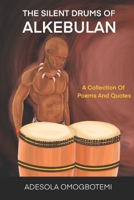 The Silent Drums of Alkebulan B0DXZ1B4CG Book Cover