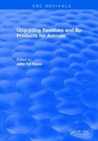 Upgrading Residues and By-Products for Animals 1315898357 Book Cover