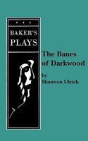The Banes of Darkwood 0874402646 Book Cover