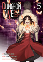 Dungeon Dive: Aim for the Deepest Level (Manga) Vol. 5 1638588902 Book Cover