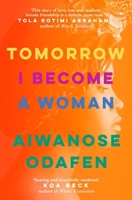 Tomorrow I Become a Woman 1398506141 Book Cover