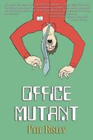 Office Mutant 1941918255 Book Cover