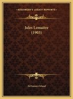 Jules Lemaitre (1903) 1162000856 Book Cover