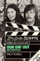 Studio Scripts - Our Day Out and Other Plays 0748710280 Book Cover