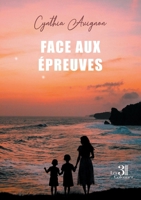 Face aux épreuves B0DM4ZJ8V6 Book Cover