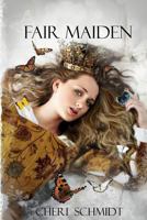 Fair Maiden 148260020X Book Cover