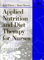 Applied Nutrition and Diet Therapy for Nurses 0721667856 Book Cover