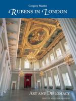 Rubens in London: Art and Diplomacy 1905375042 Book Cover