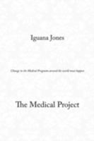 The Medical Project 0595526810 Book Cover