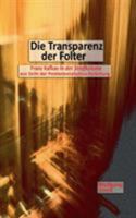 Die Transparenz der Folter: Franz Kafkas "In der Strafkolonie" aus Sicht der Postkolonialismus-Forschung 3734735955 Book Cover