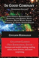 In Good Company [Condensed Edition]: [Personal Recollections of Swinburne, Oscar Wilde, and Others] (AI Lab for Book-Lovers) 1608883434 Book Cover