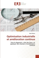 Optimisation Industrielle Et AMA(C)Lioration Continue 3841746659 Book Cover