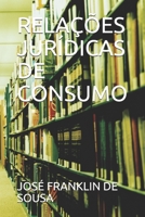 RELAÇÕES JURÍDICAS DE CONSUMO (Portuguese Edition) B089TT3VBB Book Cover