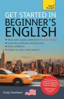 Get Started in Beginner's American English: A Short Four-Skill Foundation Course EFL/ESL 1473652103 Book Cover