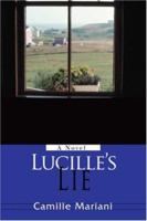 Lucille's Lie 0595472095 Book Cover