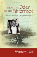 From the Oder to the Bitterroot 0615514634 Book Cover