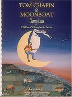 Tom Chapin - Moonboat 0895245523 Book Cover
