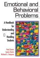 Emotional and Behavioral Problems: A Handbook for Understanding and Handling Students 1634507789 Book Cover