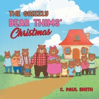 The Grizzly Bear Thims' Christmas B0BT79Y478 Book Cover