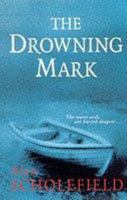 The Drowning Mark 0330347470 Book Cover