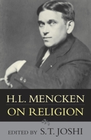 H.L. Mencken on Religion 1573929824 Book Cover
