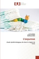 L'oxyurose: étude épidémiologique de dans la région de Tunis 6203412376 Book Cover